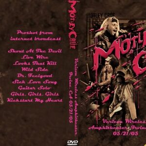 Motley Crue - 2005-05-21 Irvine CA DVD