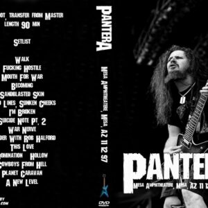 Pantera 1997-11-12 Mesa Amphitheatere, Mesa, AZ DVD