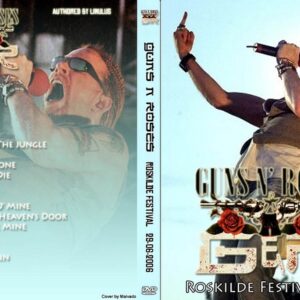 Guns N' Roses 2006-06-29 Roskilde Festival, Roskilde, Denmark DVD