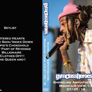 Gym Class Heroes 2018-07-25 Shoreline Amphitheatre, Mountain View, CA DVD