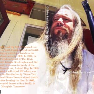 Gideon Smith and The Dixie Damned The Interview DVD